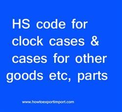 hs code for metal watch box|hs code clock case.